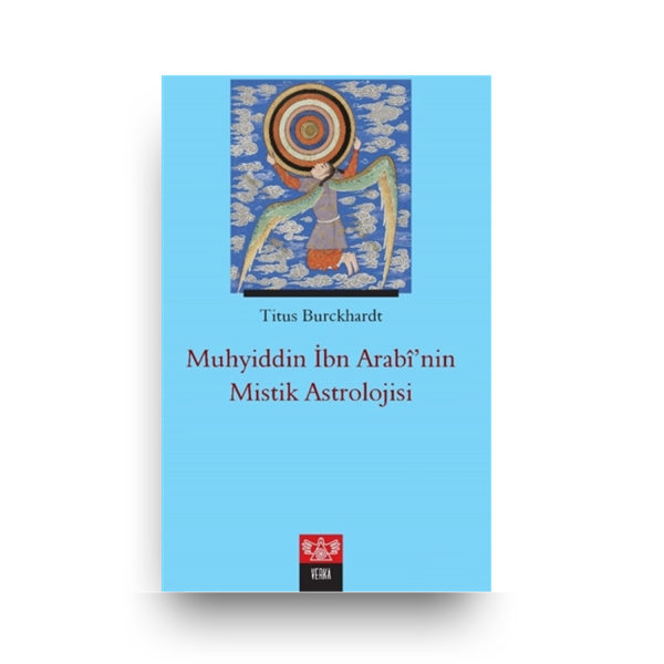 Muhyiddin İbn Arabi’nin Mistik Astrolojisi