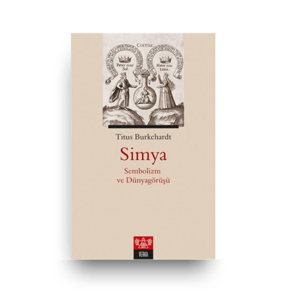 Simya - Sembolizm ve Dünyagörüşü